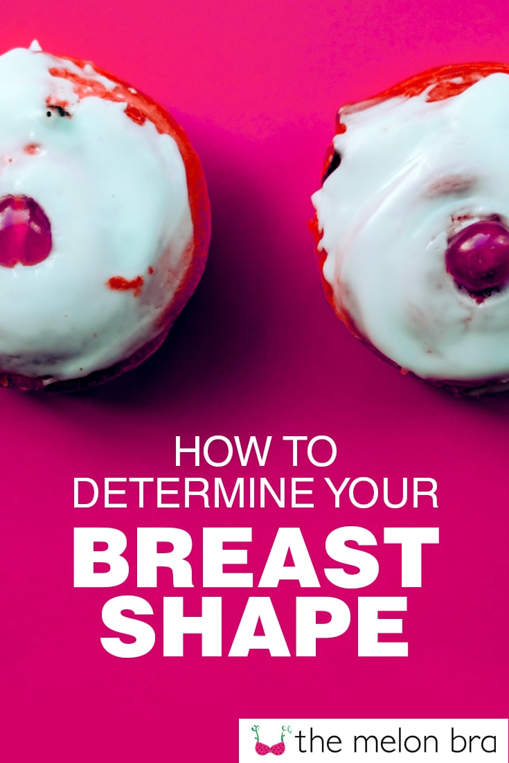 My Eyes Are Up Here, Two: Determining your Breast Shape