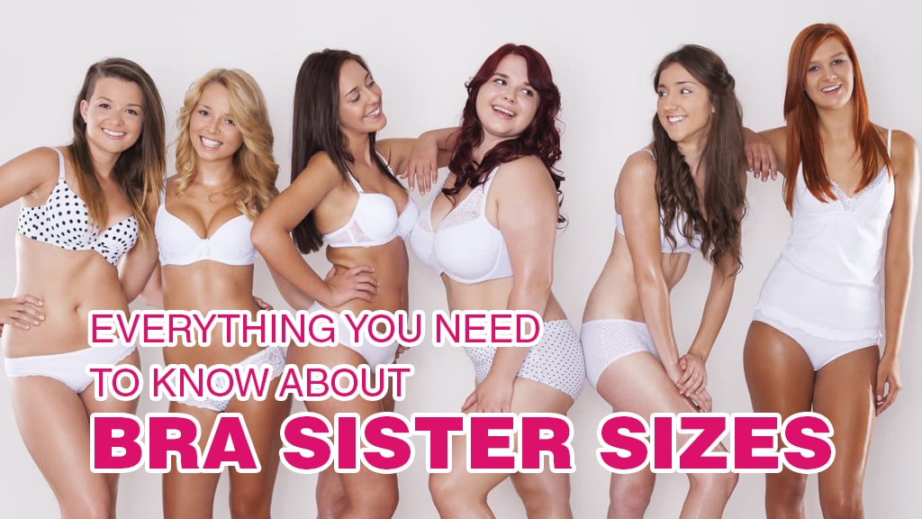 Sister Size bra chart. It tells you all of the sizes you can wear